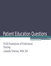 Patient Education Questions for Class Discussion.pptx