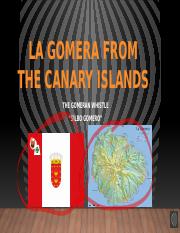 La Gomera from The Canary Islands.pptx