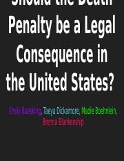 Should the Death Penalty be a Legal Consequence in the United States?