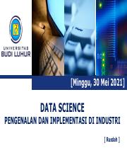 Data_Science_Rusdah_Webinar_MKOM_UBL_dan_TI_UNINDRA_30_Mei_2021.pdf