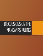 DISCUSSIONS ON THE MANDANAS RULING.pptx