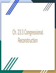 Copy of Ch. 23.3 Congressional Reconstruction.pdf