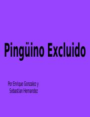 Pingüino Excluido.pptx