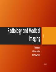 (Presentation)Radiology and Medical Imaging(Ghulam Abbas 2017-BME-119).pdf