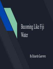 Becoming Like Fiji Water.pdf