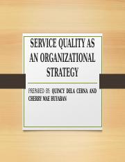 SERVICE QUALITY AS AN ORGANIZATIONAL STRATEGY PPT.pptx