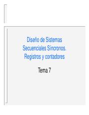 Tema7. Análisis y diseño de Sistemas Secuenciales Sincronos. Registros y contadores (2).pdf