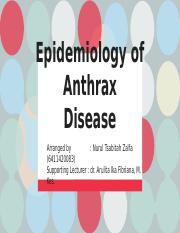 3E (205)_PPT_6411420083_Nurul Tsabitah Zalfa_Epidemiology of Anthrax Disease.pptx