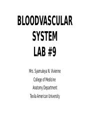 10. BLOODVASCULAR SYSTEM LAB #9.pptx