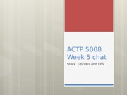ACTP 5008_week 5 chat slides(2)