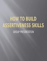 HOW TO BUILD ASSERTIVENESS SKILLS.pptx