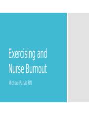 Exercising and Nurse Burnout Presentation (1).pptx