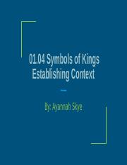 01.04 Symbols of Kings Establishing Context.pptx