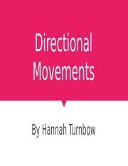 Scholarship; Directional Movements- Hannah Turnbow.pptx