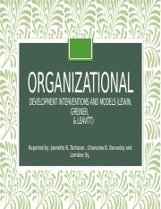 Organizational Development Interventions and Models (Lewin,.pptx