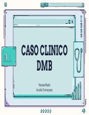 Caso clinica DMB- YM y AT.pdf