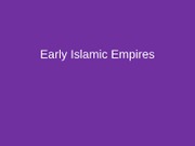 Early Islamic Empires-1