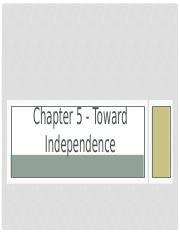 Chapter 5 - Toward Independence.pptx