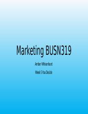 Marketing BUSN319 Powerpoint.pptx