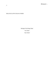 PSY 340 Graded Biological Psychology Paper & Graded Brain Structures& Functions Worksheet