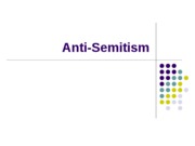 Lecture 28 Anti-Semitism
