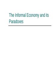 The Informal Economy and its Paradoxes.ppt