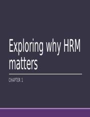 Ch. 1 - Why HRM matters - Stdt.pptx