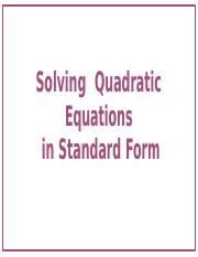 Kaan Acikgoz - Solving Quadratic Equations in Standard Form- student slides.pptx