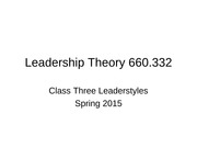 EN.660.332 Leadership defined and described notes