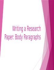 4. research paper Body Paragraphs no primary sources.pptx