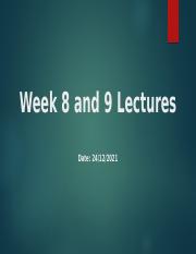 Week 8 & 9 Lecture.pptx