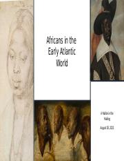 3 Africans in the Early Atlantic World.pptx