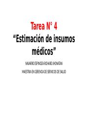 393601420-Tarea-N-4-Estimacion-de-insumos-medicos-NAVARRO-ESPINOZA-RICHARD-JHONATAN.pptx