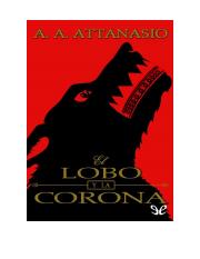 El_lobo_y_la_corona_A_A_Attanasio.pdf