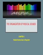 Chapter 4 -  Organization of Musical Sound.pptx