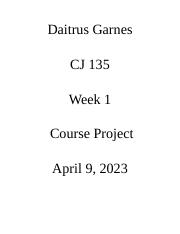 DaitrusGarnes_CJ135_week1_CourseProject.docx