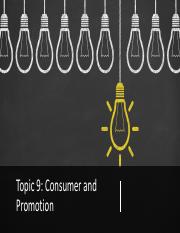 Topic 9 - Consumer and Promotion.pdf