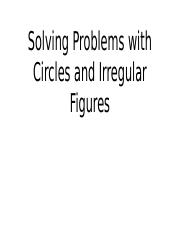 Solving Problems with Circles and Irregular Figures(1).pptx