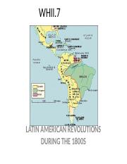 WHII.7 Latin American Revolutions (1).ppt