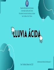 LLUVIA ÁCIDA CAUSAS, CONSECUENCIAS, SOLUCIONES.pdf