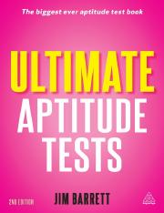 Ultimate Aptitude Tests_ Assess and Develop Your Potential with Numerical, Verbal and Abstract Tests