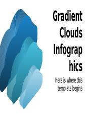 Gradient Clouds Infographics by Slidesgo.pptx