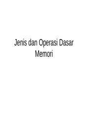 03A-Jenis_dan_Operasi_Dasar_Memori.ppt