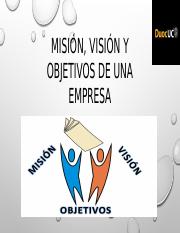 Misión, Visión y Objetivos de una empresa.pptx
