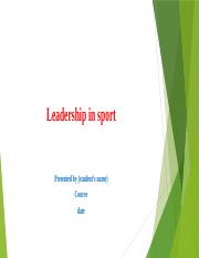 Order 2266481 Leadership in Sport.pptx