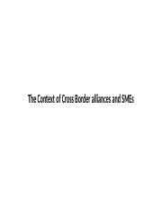 Chapter 4 - The Context of Cross Border Alliances and SMEs.pptx