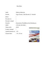 Literasi Bahasa Indonesia Docx Data Buku Judul Bahasa Indonesia Penulis Agus Trianto Titik Harsiati E Sokasih Editor Desainer Isi Desainer Sampul Course Hero