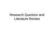 Research Question and Lit Review
