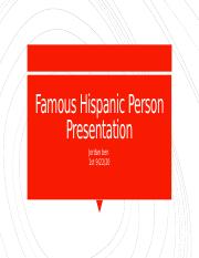 Famous Hispanic Person Presentation.pptx
