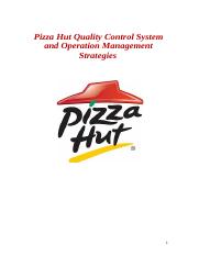 Pizza Hut Quality Control System and Operation Management Strategies.docx